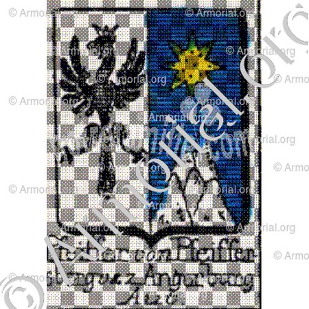 Pfeiffer Von Pfeiffersberg V Z Angerbu Armoiries Blason Etymologie Et Origine Nom De Famille Genealogie Ancetres Histoire Armorial Org