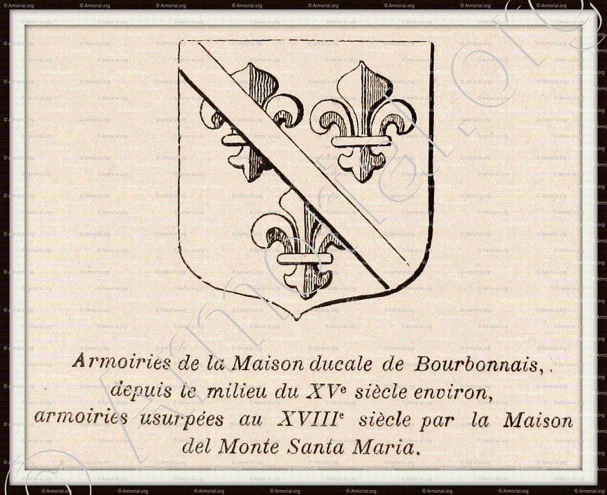 Del MONTE SANTA MARIA_Armoiries de la maison ducale de Bourbonnais_France (i)