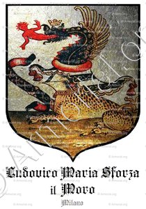 LUDOVICO MARIA SFORZA il MORO